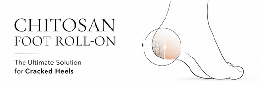 The Power of Chitosan in Foot Roll-on: The Ultimate Solution For Cracked Heels